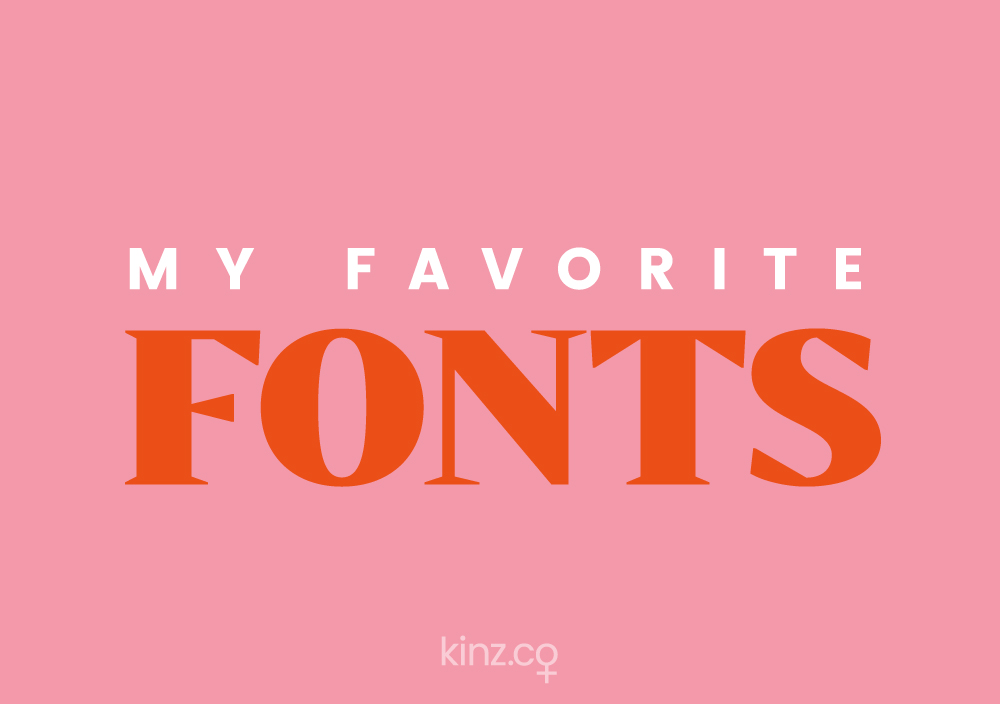 My Favorite Fonts | Vol. 1